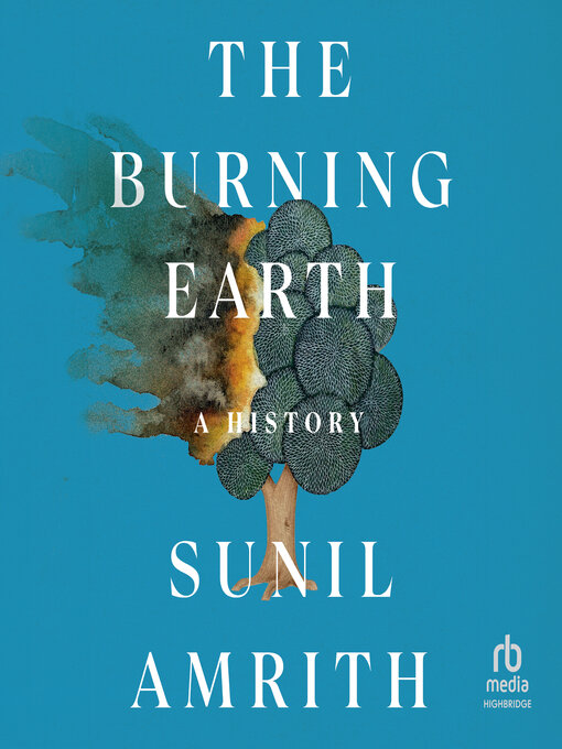 Title details for The Burning Earth by Sunil Amrith - Available